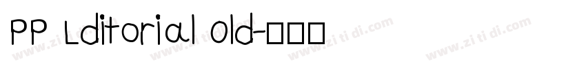PP Lditorial Old字体转换
